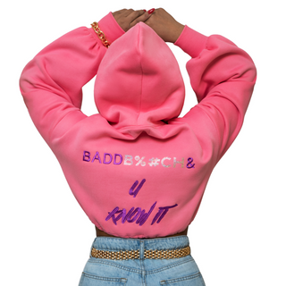 BADD B%#CH HOODIE